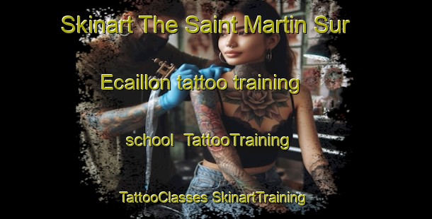 Skinart The Saint Martin Sur Ecaillon tattoo training school | #TattooTraining #TattooClasses #SkinartTraining-France