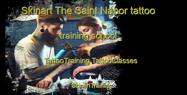 Skinart The Saint Nabor tattoo training school | #TattooTraining #TattooClasses #SkinartTraining-France