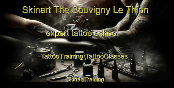 Skinart The Souvigny Le Thion expert tattoo school | #TattooTraining #TattooClasses #SkinartTraining-France