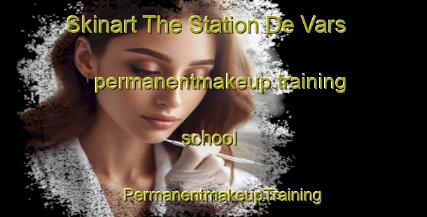 Skinart The Station De Vars permanentmakeup training school | #PermanentmakeupTraining #PermanentmakeupClasses #SkinartTraining-France