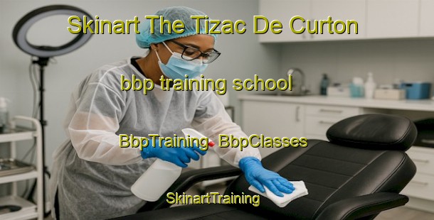 Skinart The Tizac De Curton bbp training school | BbpTraining | BbpClasses | SkinartTraining-France