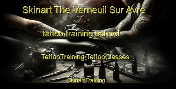 Skinart The Verneuil Sur Avre tattoo training school | #TattooTraining #TattooClasses #SkinartTraining-France