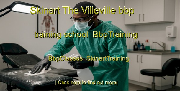 Skinart The Villeville bbp training school | BbpTraining | BbpClasses | SkinartTraining-France
