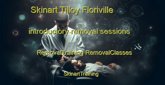 Skinart Tilloy Floriville introductory removal sessions | #RemovalTraining #RemovalClasses #SkinartTraining-France