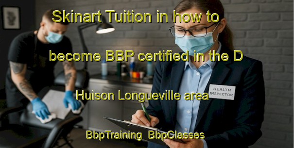 Skinart Tuition in how to become BBP certified in the D Huison Longueville area | BbpTraining | BbpClasses | SkinartTraining-France