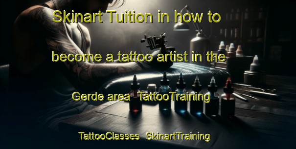 Skinart Tuition in how to become a tattoo artist in the Gerde area | TattooTraining | TattooClasses | SkinartTraining-France