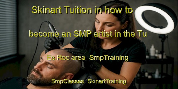 Skinart Tuition in how to become an SMP artist in the Tu Es Roc area | SmpTraining | SmpClasses | SkinartTraining-France