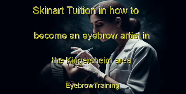 Skinart Tuition in how to become an eyebrow artist in the Kingersheim area | EyebrowTraining | EyebrowClasses | SkinartTraining-France